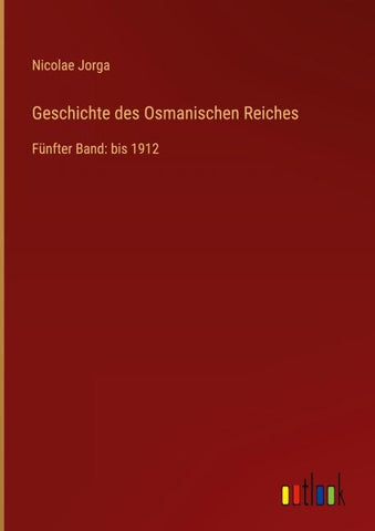 Geschichte des Osmanischen Reiches