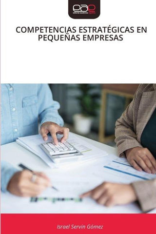 COMPETENCIAS ESTRATÉGICAS EN PEQUEÑAS EMPRESAS
