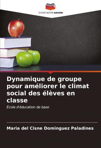 Dynamique de groupe pour améliorer le climat social des élèves en classe
