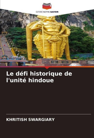 Le défi historique de l'unité hindoue