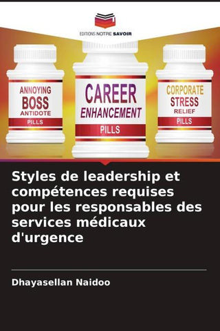 Styles de leadership et compétences requises pour les responsables des services médicaux d'urgence