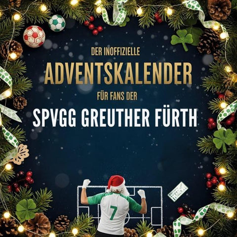 Der inoffizielle Adventskalender für Fans der SpVgg Greuther Fürth