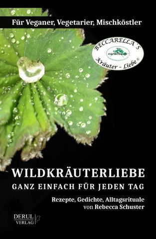 WILDKRÄUTERLIEBE – GANZ EINFACH FÜR JEDEN TAG
