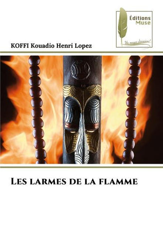 Les larmes de la flamme