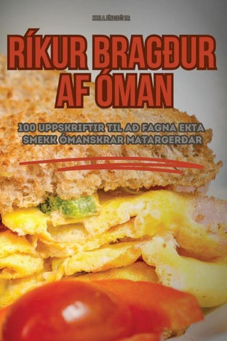 RÍKUR BRAGÐUR AF ÓMAN
