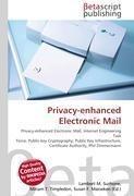 Privacy-enhanced Electronic Mail
