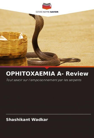 OPHITOXAEMIA A- Review