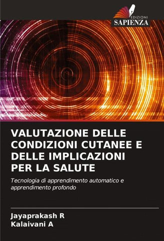 VALUTAZIONE DELLE CONDIZIONI CUTANEE E DELLE IMPLICAZIONI PER LA SALUTE