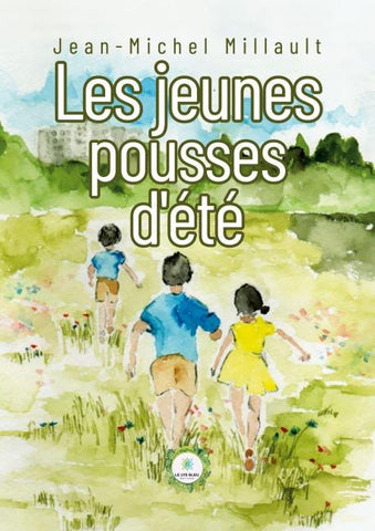 Les jeunes pousses d'été