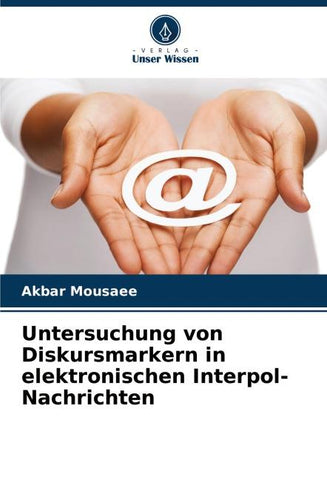 Untersuchung von Diskursmarkern in elektronischen Interpol-Nachrichten