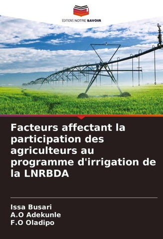 Facteurs affectant la participation des agriculteurs au programme d'irrigation de la LNRBDA