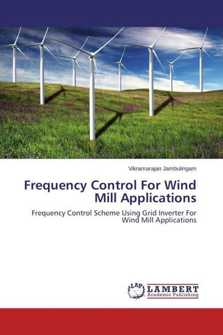 Frequency Control For Wind Mill Applications