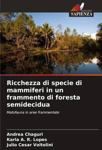 Ricchezza di specie di mammiferi in un frammento di foresta semidecidua