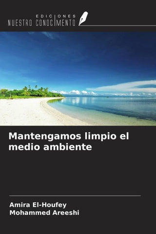 Mantengamos limpio el medio ambiente