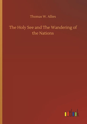 The Holy See and The Wandering of the Nations