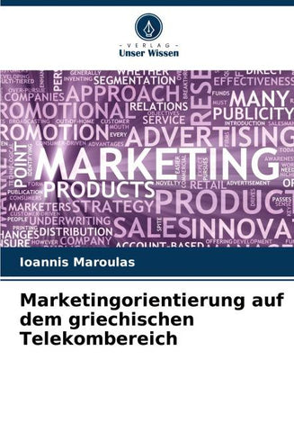 Marketingorientierung auf dem griechischen Telekombereich
