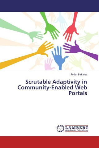 Scrutable Adaptivity in Community-Enabled Web Portals