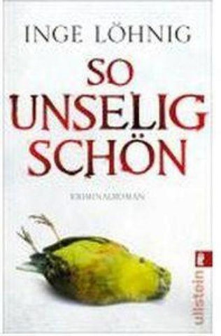 So unselig schön (Ein Kommissar-Dühnfort-Krimi 3)