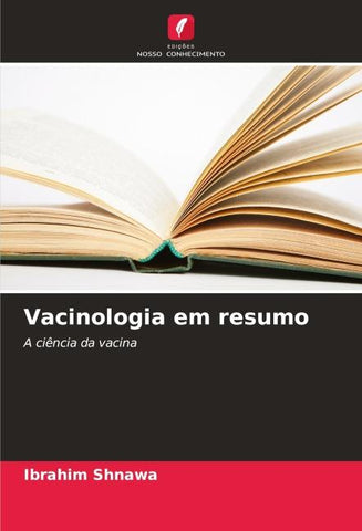 Vacinologia em resumo