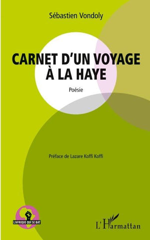 Carnet d'un voyage à la Haye