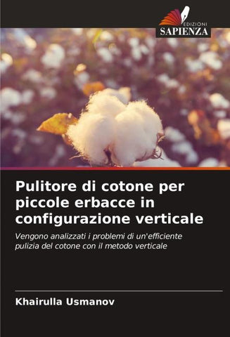 Pulitore di cotone per piccole erbacce in configurazione verticale