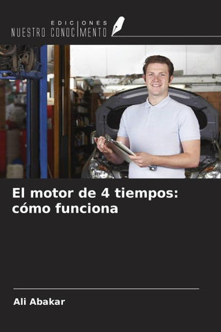 El motor de 4 tiempos: cómo funciona