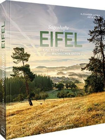 Sagenhafte Eifel