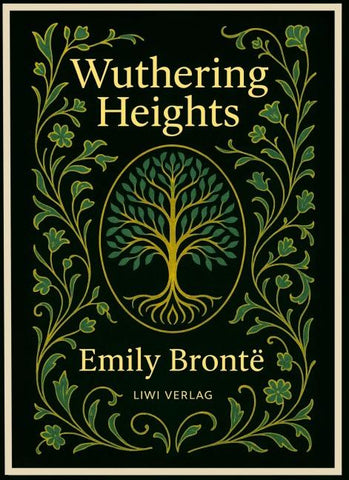 Emily Brontë: Wuthering Heights (English Edition)