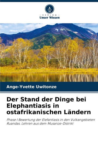 Der Stand der Dinge bei Elephantiasis in ostafrikanischen Ländern