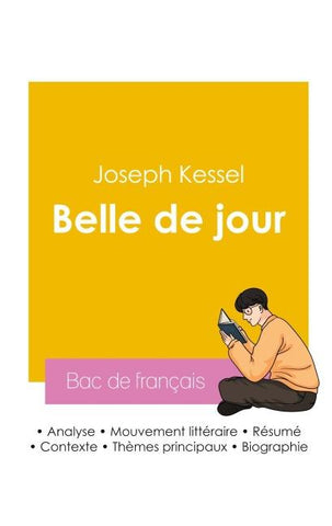 Réussir son Bac de français 2026 : Analyse du roman Belle de jour de Joseph Kessel
