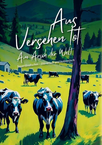 Aus Versehen tot -am Arsch der Welt