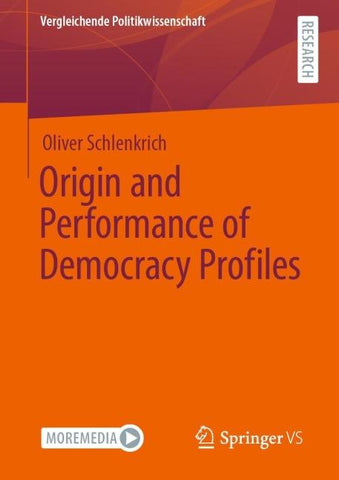 Origin and Performance of Democracy Profiles