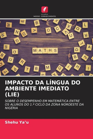 IMPACTO DA LÍNGUA DO AMBIENTE IMEDIATO (LIE)