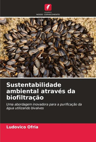 Sustentabilidade ambiental através da biofiltração
