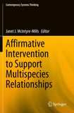Affirmative Intervention to Support Multispecies Relationships