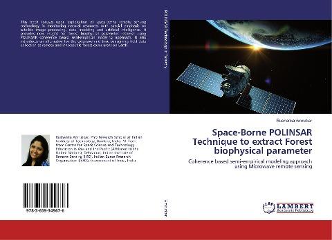 Space-Borne POLINSAR Technique to extract Forest biophysical parameter