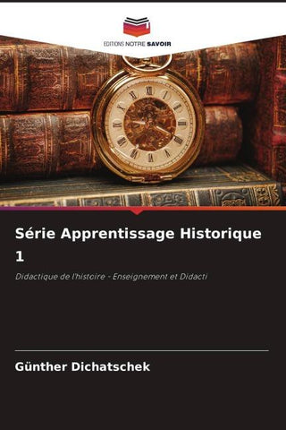 Série Apprentissage Historique 1