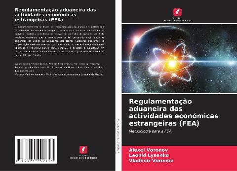 Regulamentação aduaneira das actividades económicas estrangeiras (FEA)