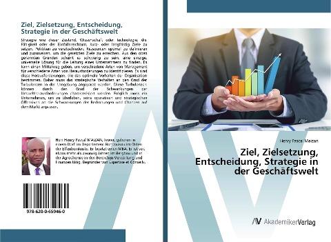 Ziel, Zielsetzung, Entscheidung, Strategie in der Geschäftswelt
