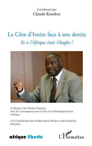 La Côte d'ivoire face à son destin