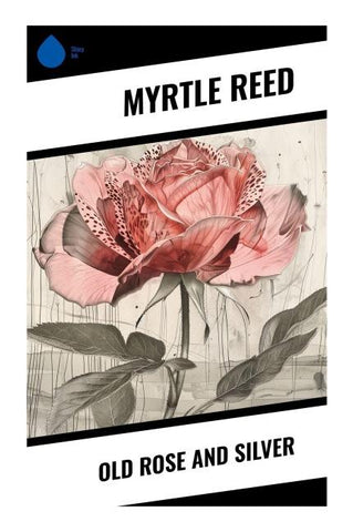 Old Rose and Silver