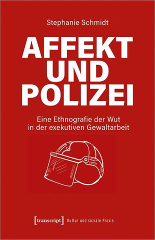Affekt und Polizei