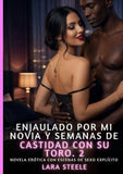 Enjaulado por Mi Novia y Semanas de Castidad con su Toro. 2