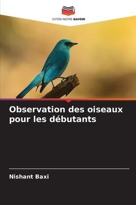 Observation des oiseaux pour les débutants