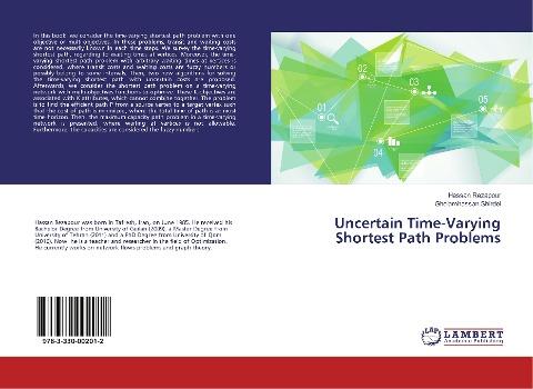 Uncertain Time-Varying Shortest Path Problems