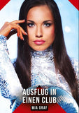 Ausflug in einen Club