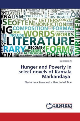 Hunger and Poverty in select novels of Kamala Markandaya