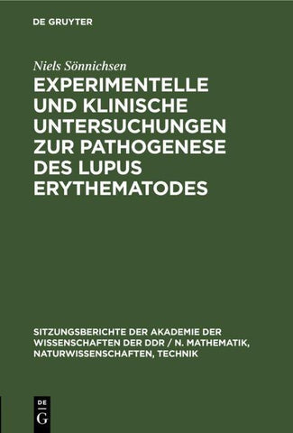 Experimentelle und klinische Untersuchungen zur Pathogenese des Lupus erythematodes