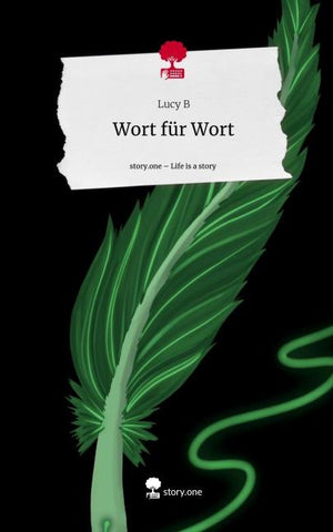 Wort für Wort. Life is a Story - story.one