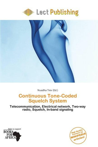 Continuous Tone-Coded Squelch System